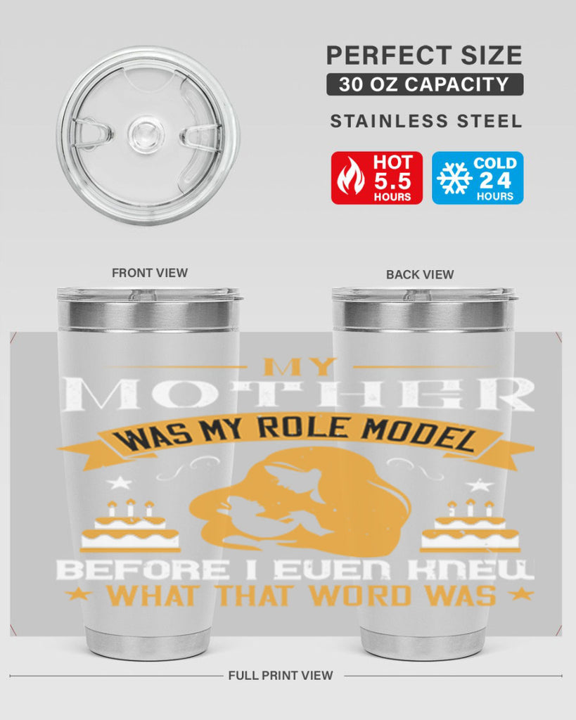 my mother was my role model 41#- mothers day- Tumbler