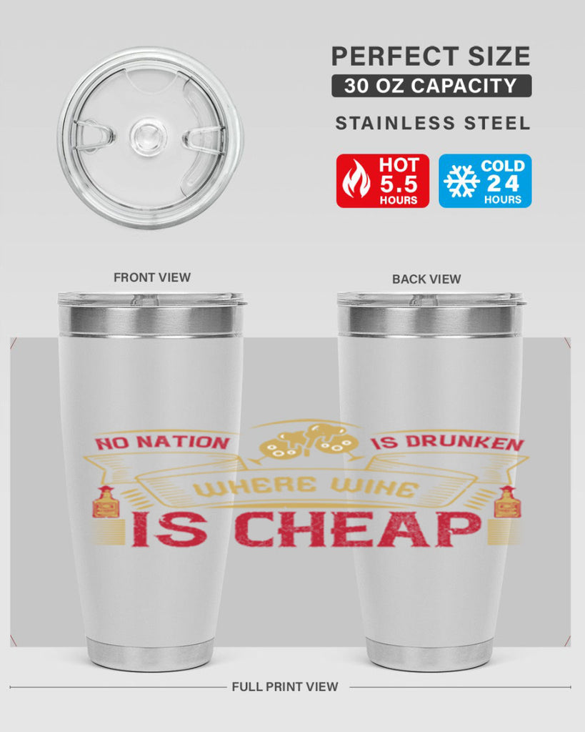 no nation is drunken where wine is cheap 31#- drinking- Tumbler