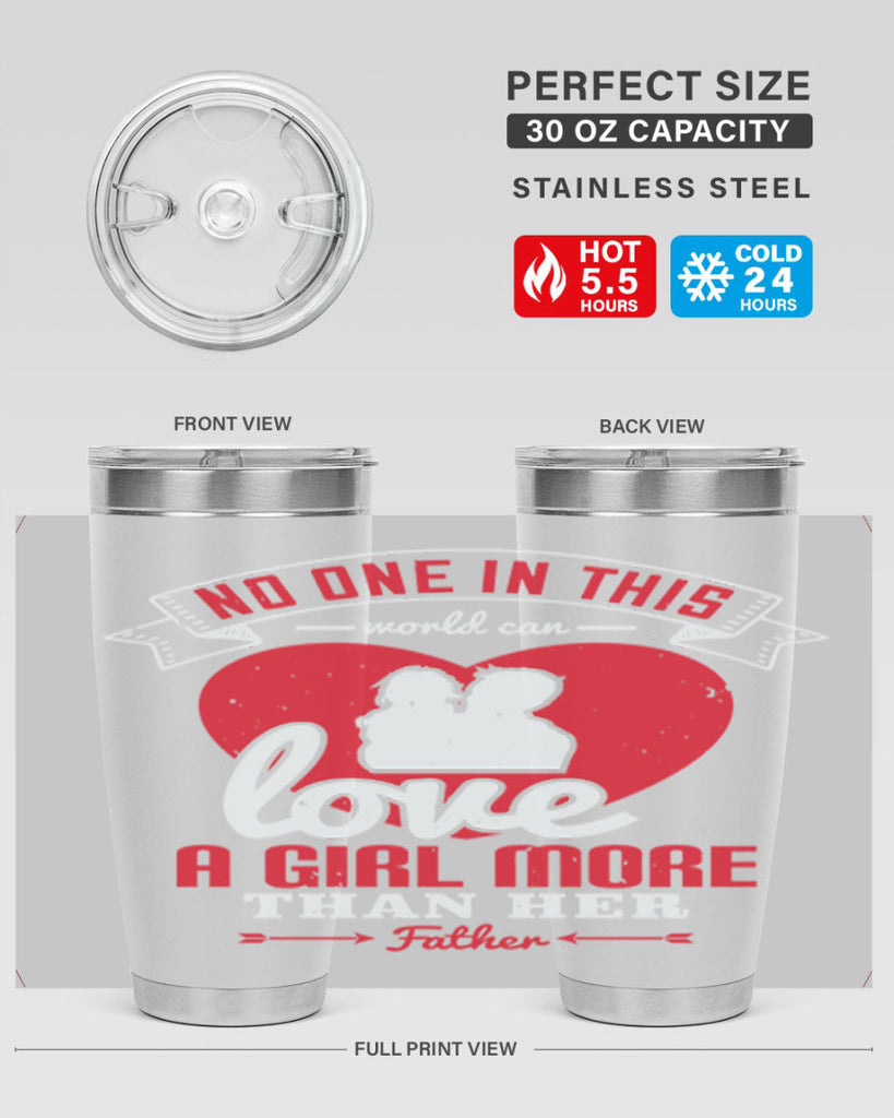 no one in this world can love 176#- fathers day- Tumbler