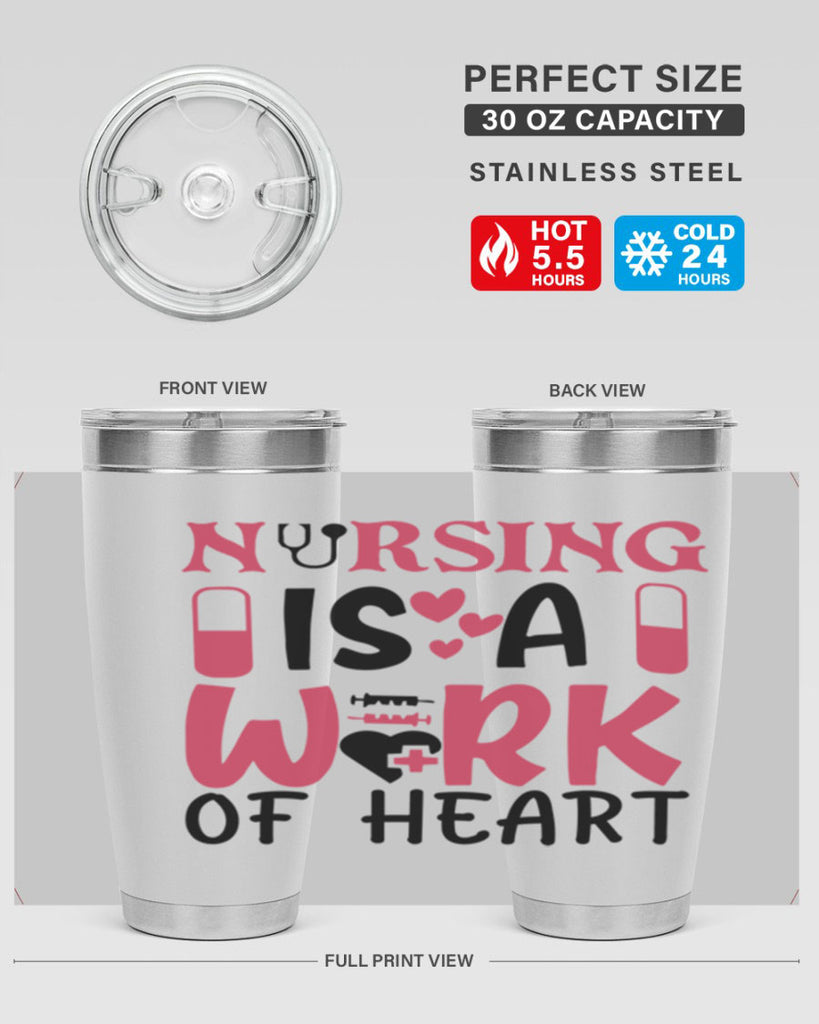 nursing is a work of heart Style 359#- nurse- tumbler