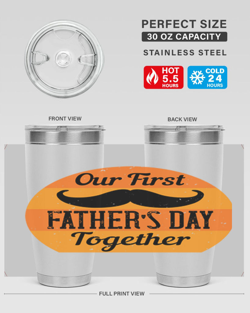 our first fathers day together 173#- fathers day- Tumbler
