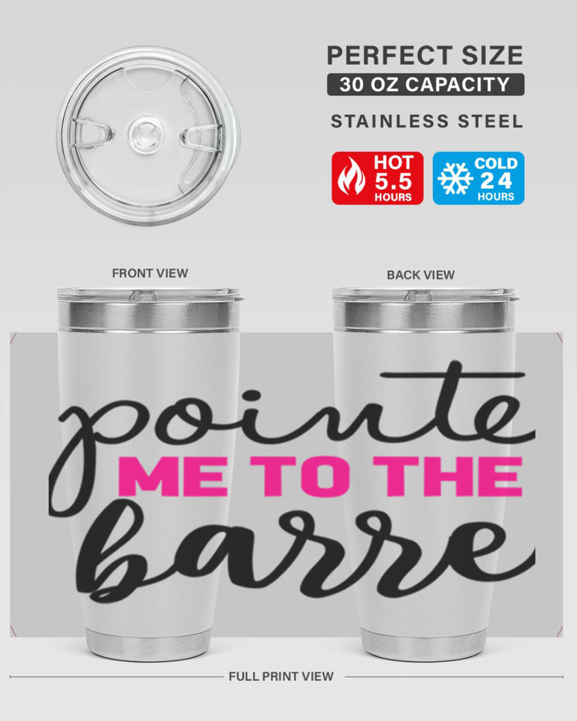 pointe me to the barre 68#- ballet- Tumbler