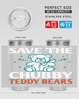 save the chubby teddy bears 28#- Bears- Tumbler