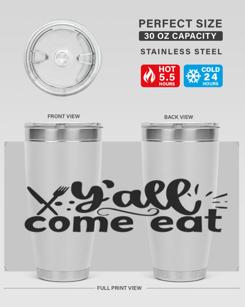 yall come eat 66#- kitchen- Tumbler