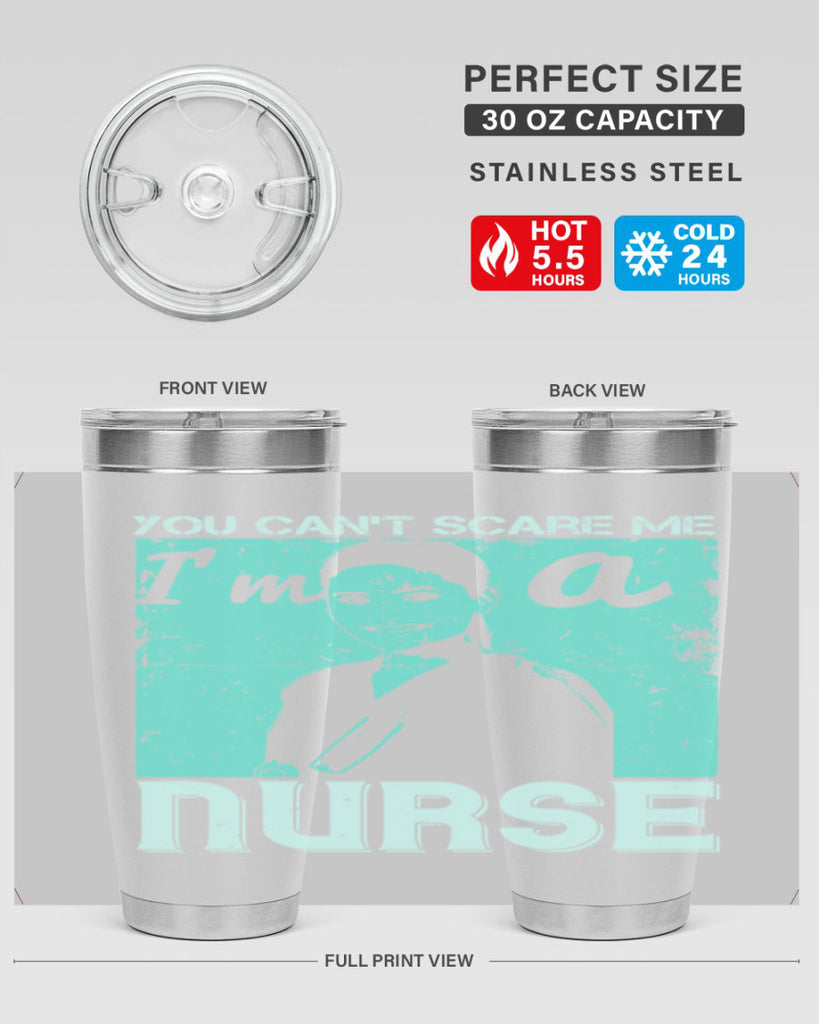 you cant scare me im a nurse Style 8#- medical- tumbler