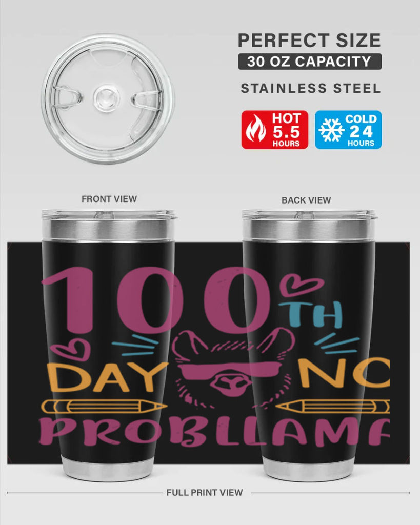 100th day no probllama 37#- 100 days of school- Tumbler