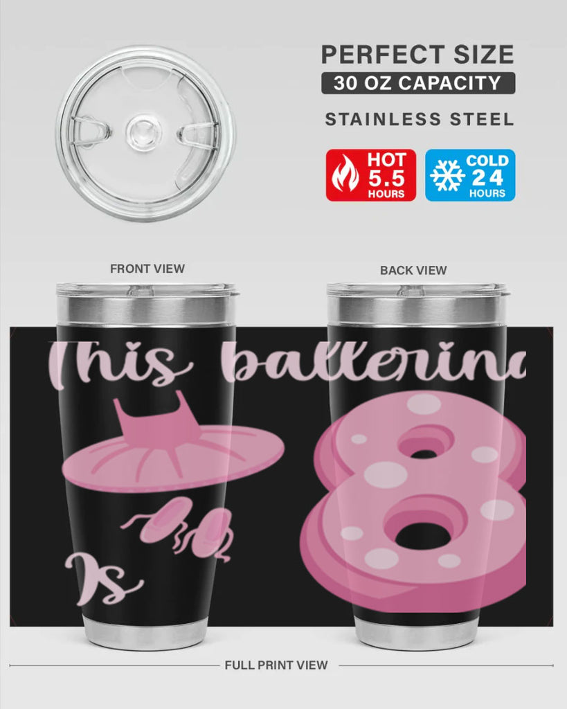 8th Birthday Ballet Dancer Ballerina 2#- ballet- Tumbler