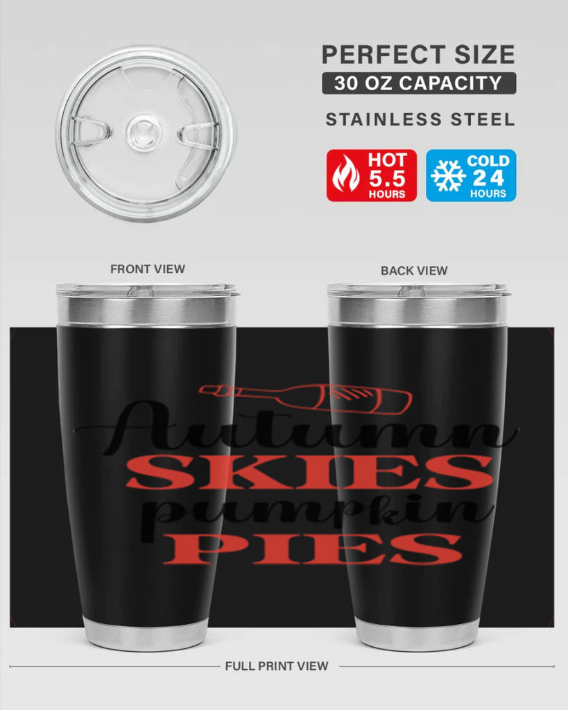 Autumn skies pumpkin pies 31#- fall- Tumbler