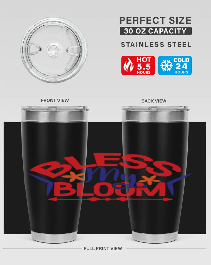 Bless My Bloom 38#- spring- Tumbler
