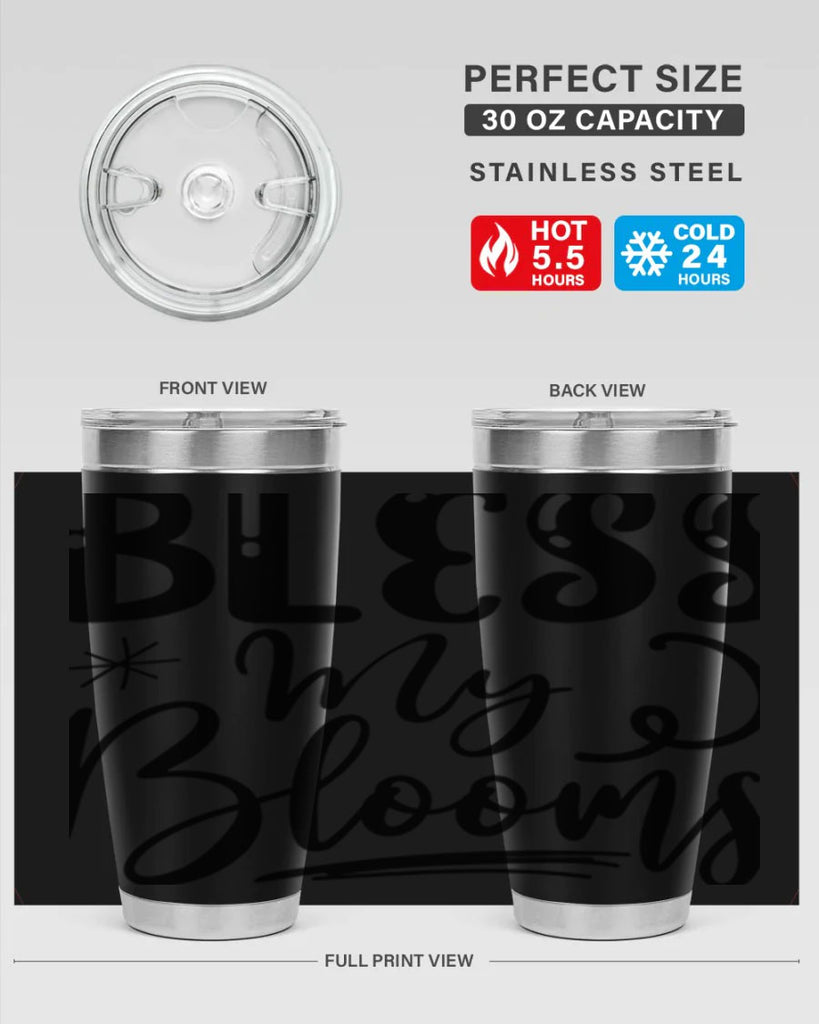 Bless My Blooms  63#- spring- Tumbler