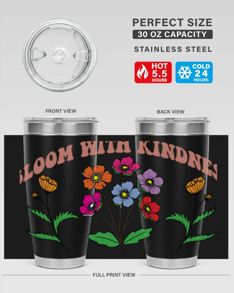 Bloom with Kindness  92#- spring- Tumbler
