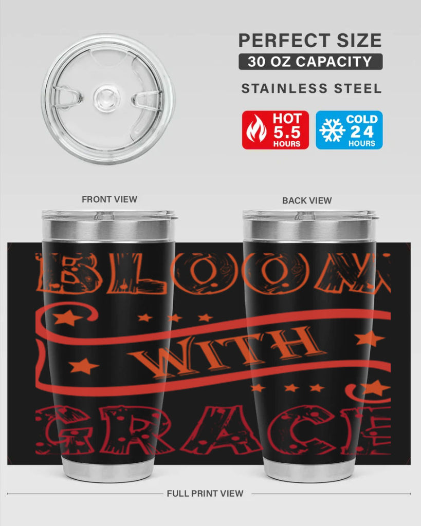 Bloom with grace  89#- spring- Tumbler