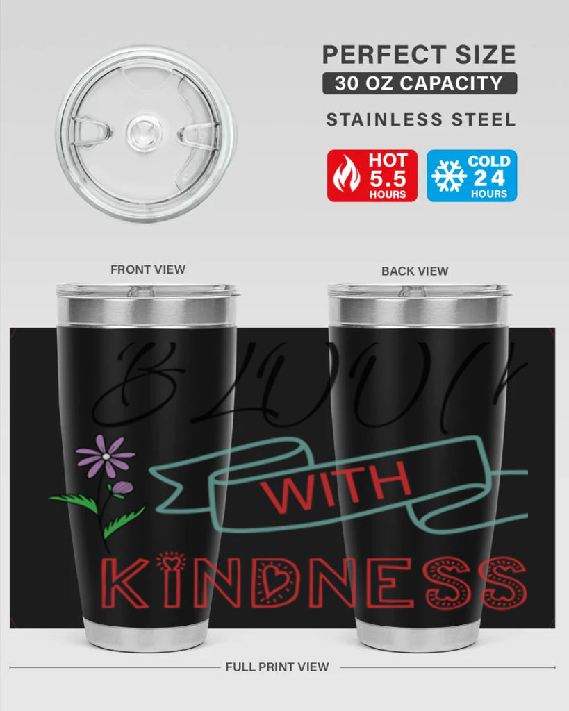 Bloom with kindness  91#- spring- Tumbler