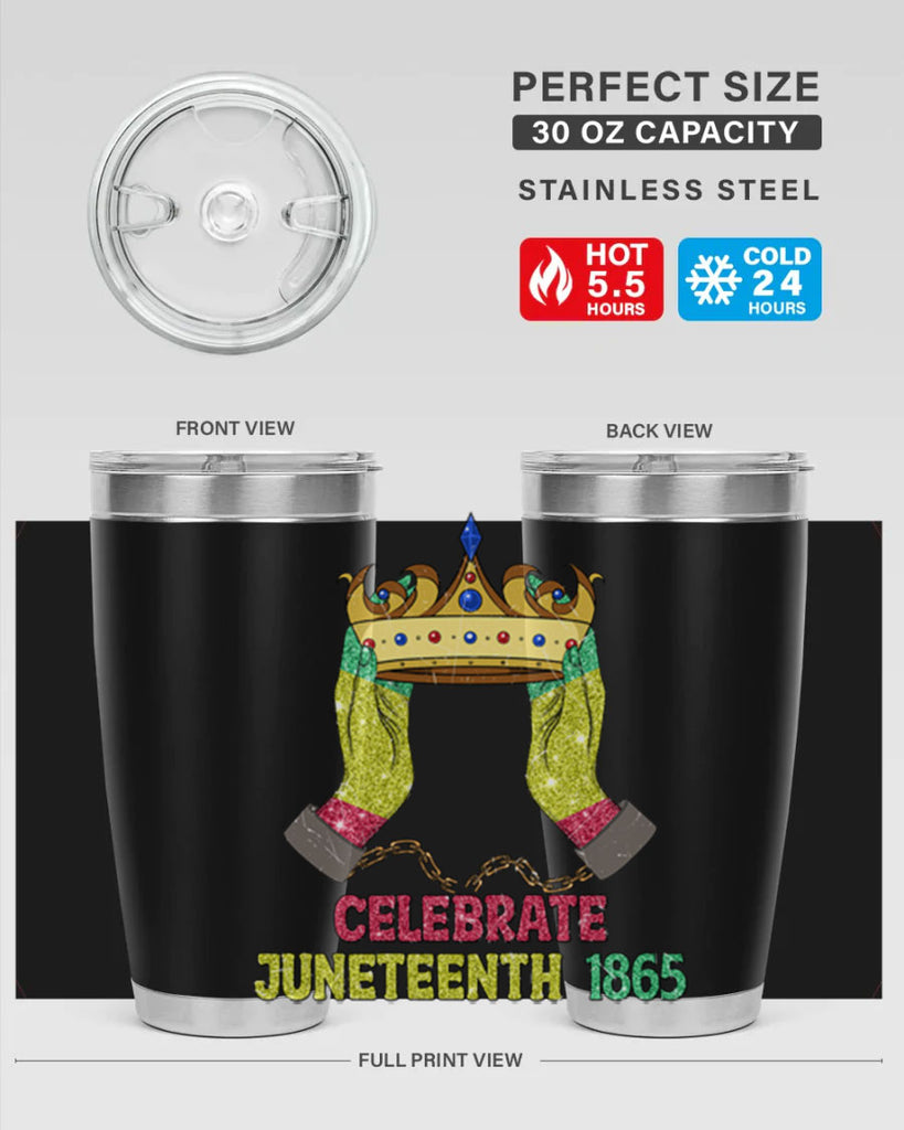 Celebrate Juneteenth 1865 Crown Designs 2#- Juneteenth- tumbler