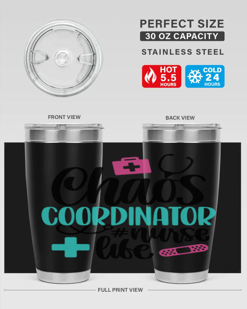 Chaos Coordinator Nurse Life Style Style 214#- nurse- tumbler