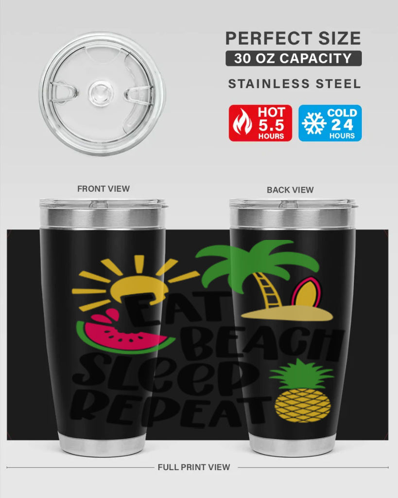 Eat Beach Sleep Repeat Style 47#- summer- Tumbler