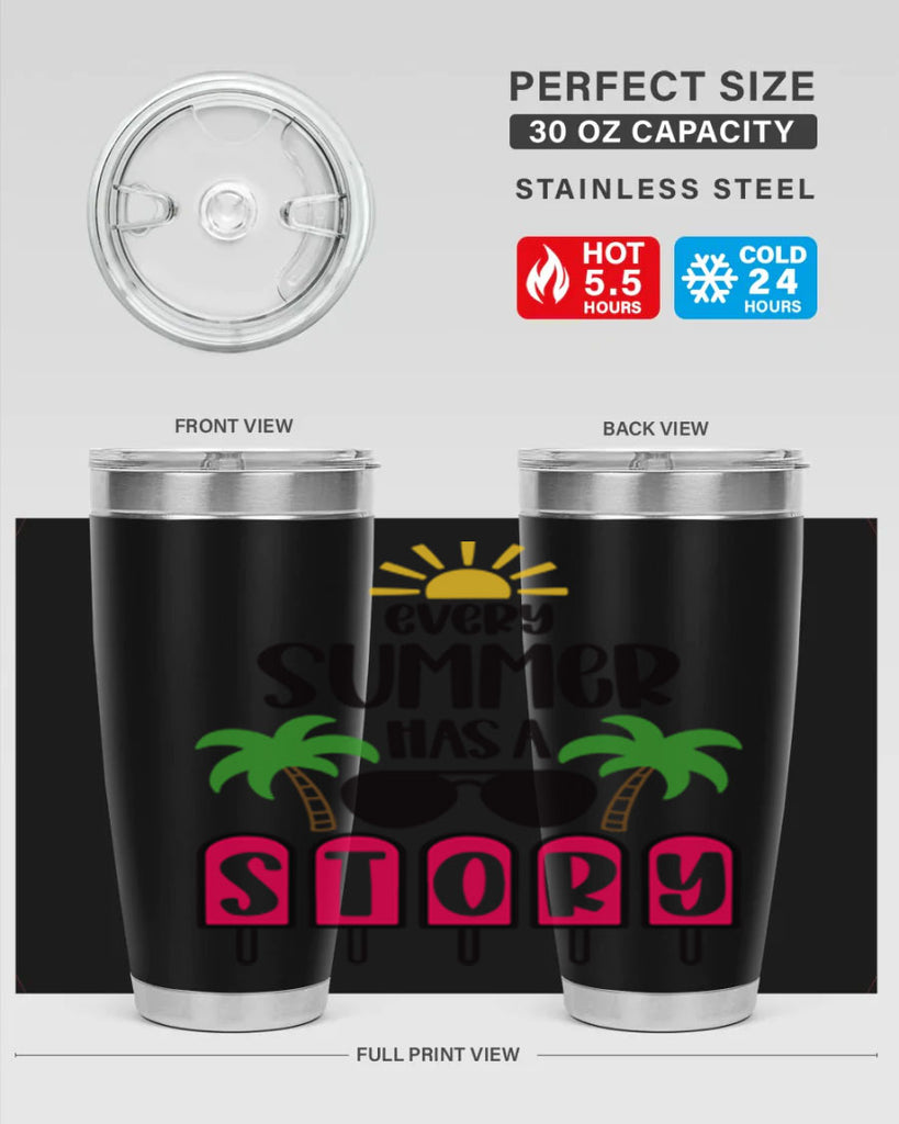 Every Summer Has A Story Style 46#- summer- Tumbler