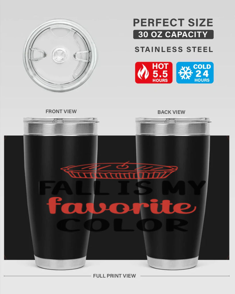 Fall is my favorite color 119#- fall- Tumbler