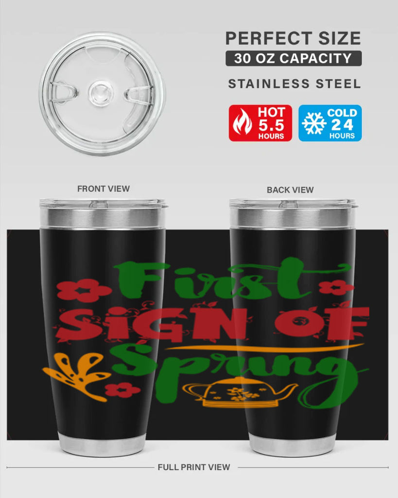 First Sign of Spring 139#- spring- Tumbler