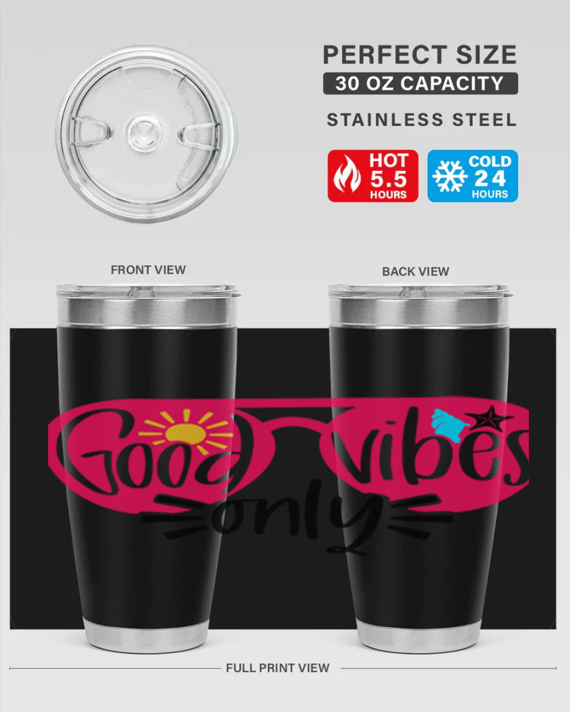 Good Vibes Only Style 42#- summer- Tumbler