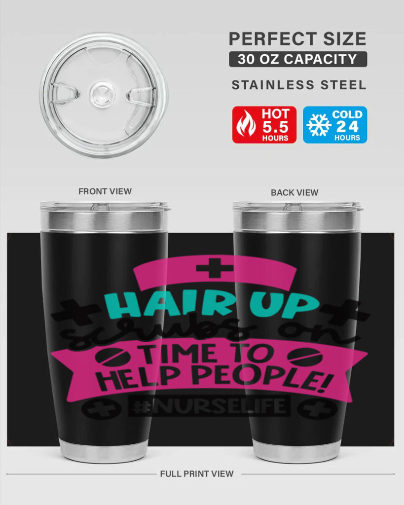 Hair Up Scrubs On Time To Help People Nurselife Style Style 180#- nurse- tumbler