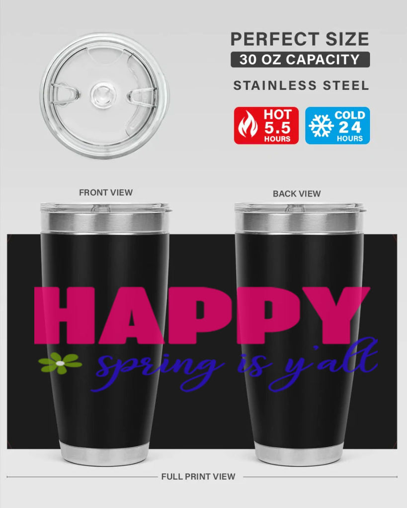 Happy Spring is Y'all 160#- spring- Tumbler