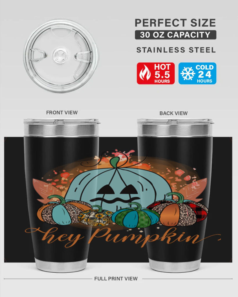 Hey Pumpkin 302#- fall- Tumbler