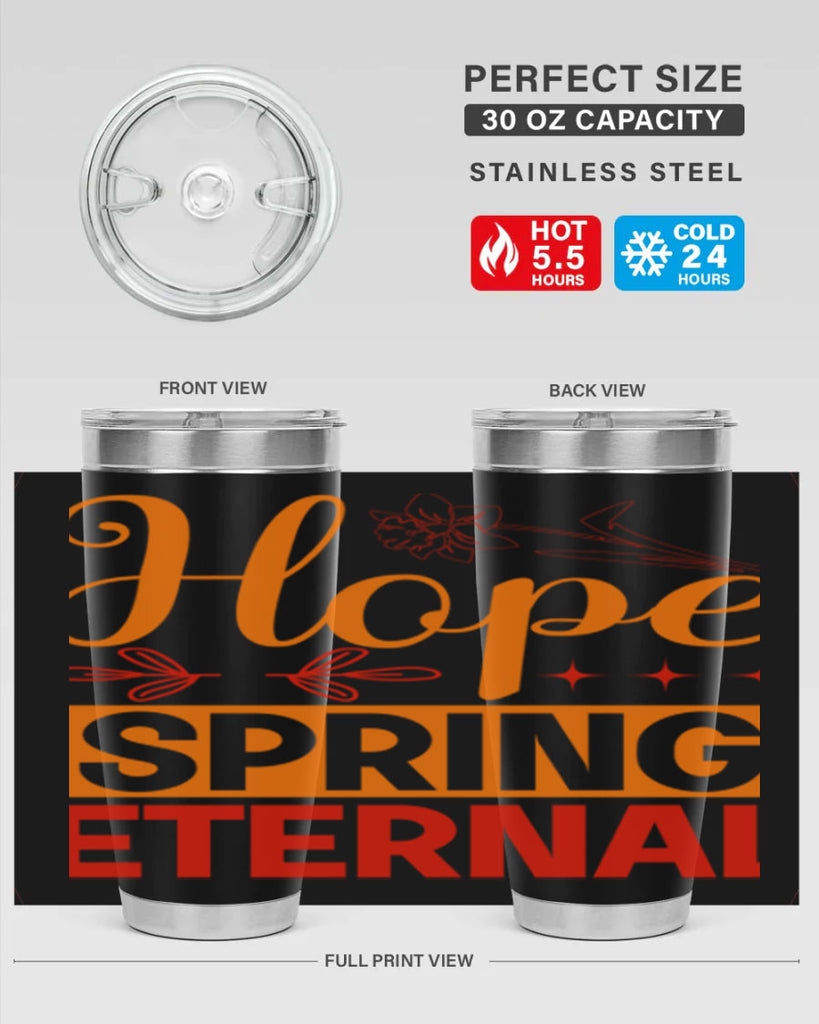 Hope spring eternal 253#- spring- Tumbler