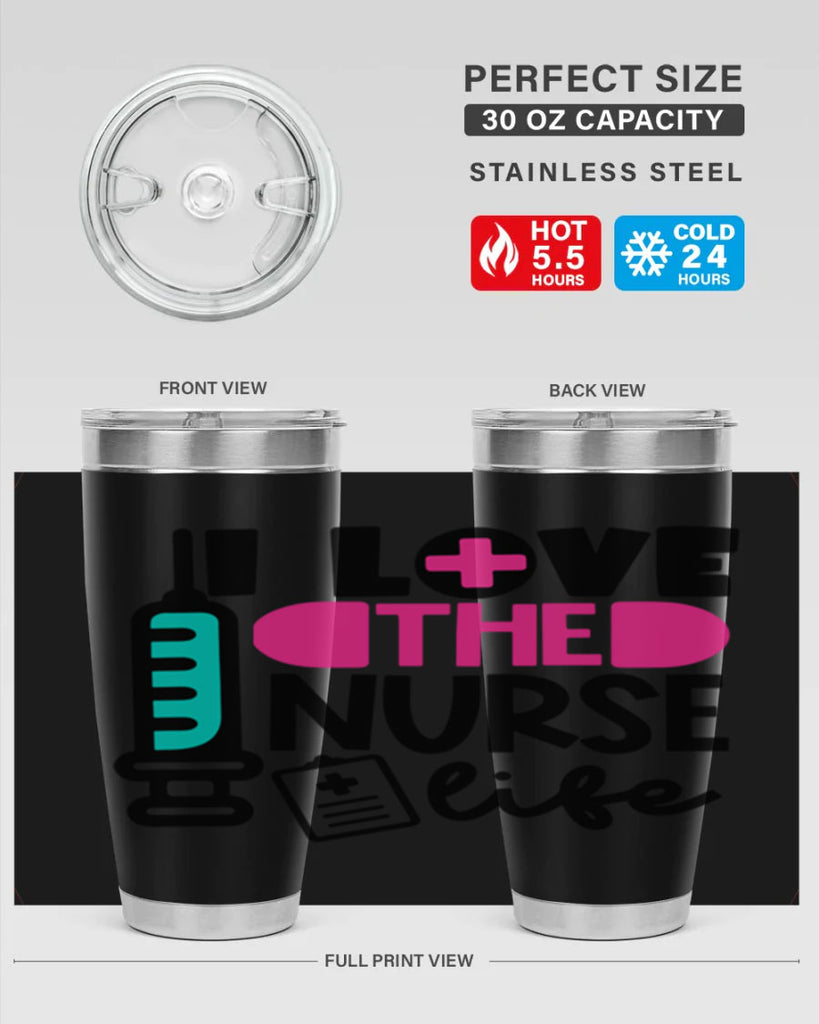 I Love The Nurse Life Style Style 168#- nurse- tumbler