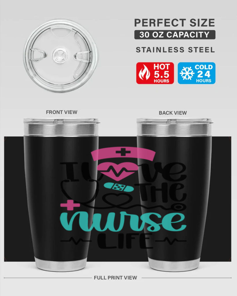 I Love The Nurse Life Style Style 169#- nurse- tumbler