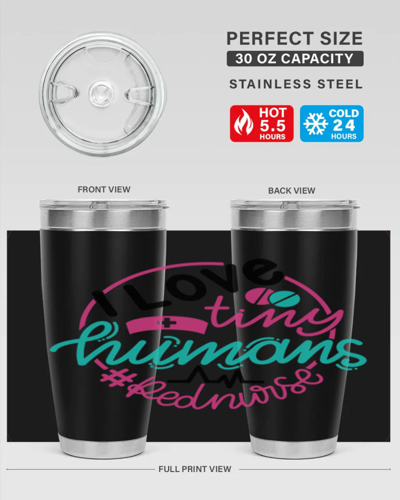 I Love Tiny Humans Red Nurse Style Style 167#- nurse- tumbler