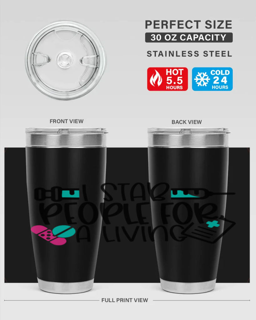 I Stab People For A Living Style Style 165#- nurse- tumbler