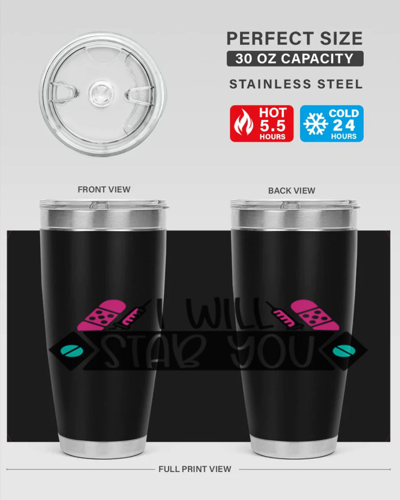 I Will Stab You Style Style 162#- nurse- tumbler