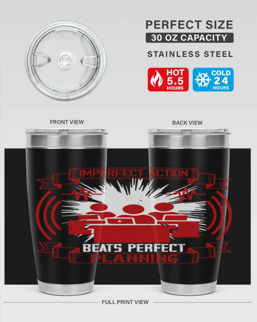 Imperfect action beats perfect planning Style 29#- coaching- tumbler
