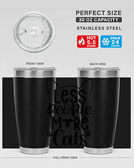 Less People More Cats Style 97#- cat- Tumbler