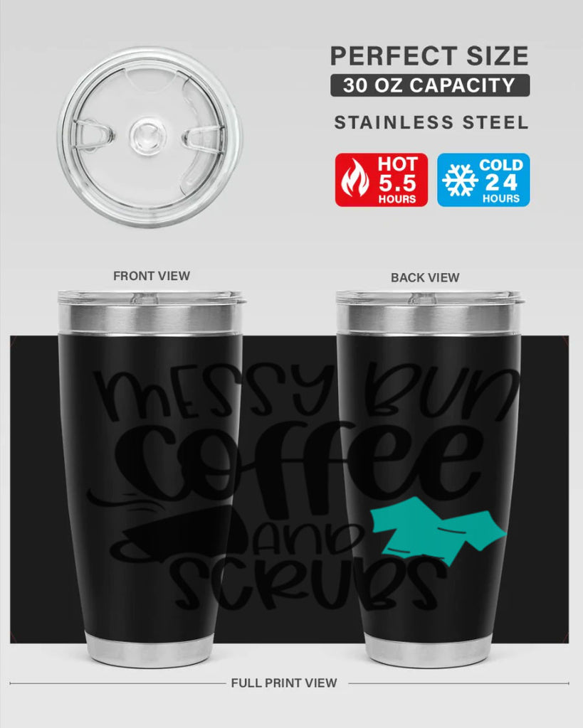 Messy Bun Coffee And Scrubs Style Style 132#- nurse- tumbler