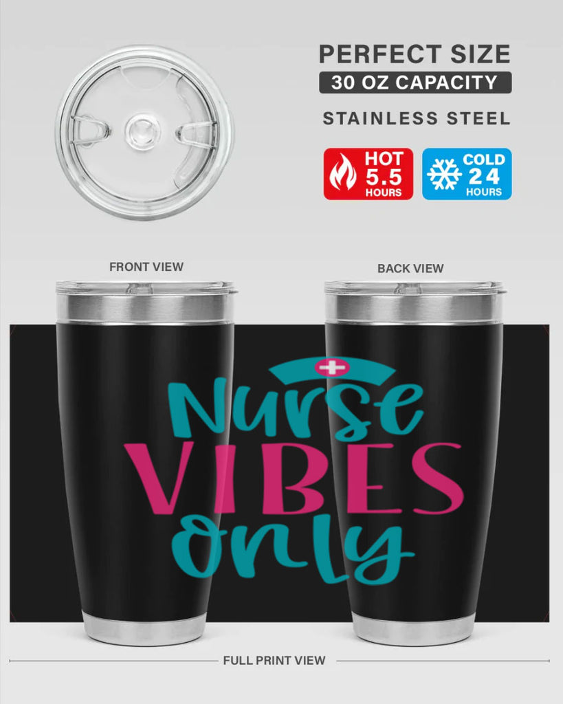 Nurse Vibes Only Style Style 94#- nurse- tumbler