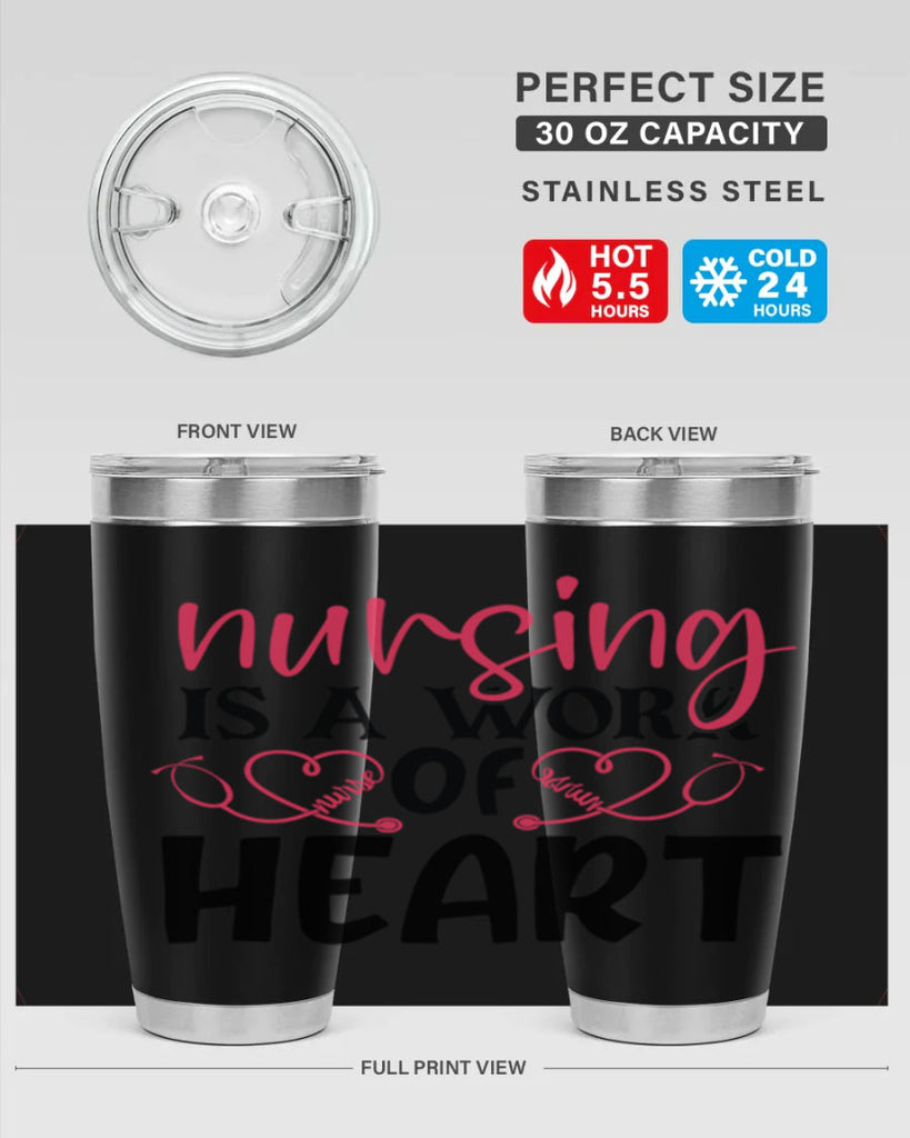 Nursing is a work of heart Style Style 70#- nurse- tumbler