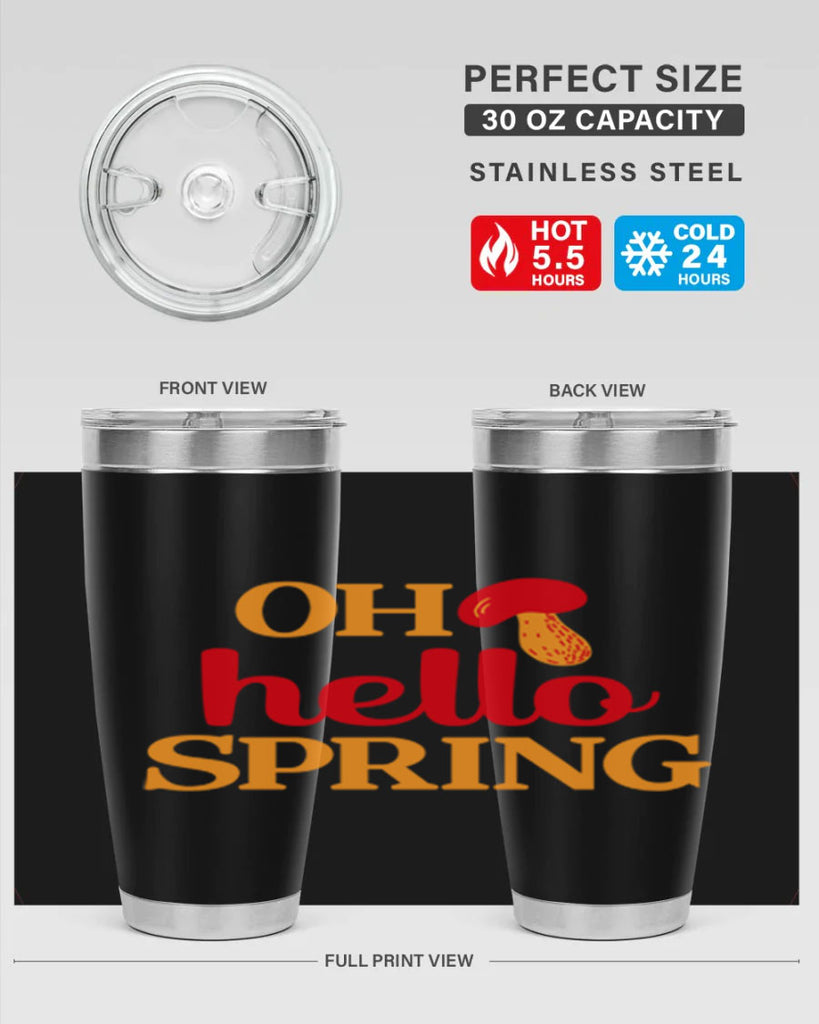 Oh hello spring 359#- spring- Tumbler