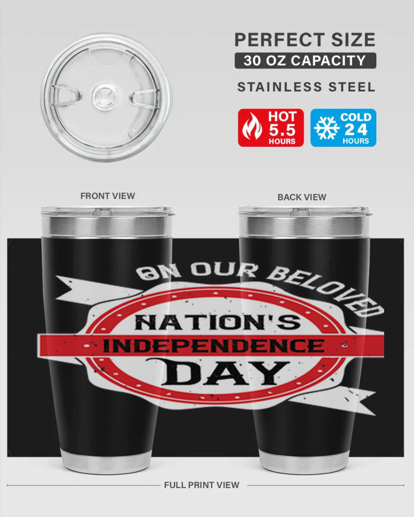 On our beloved Nations Independence Day Style 134#- Fourt Of July- Tumbler