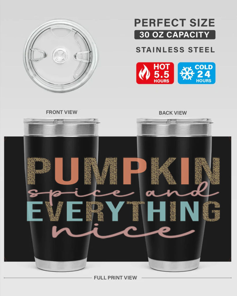 Pumpkin Spice And Everything Nice 533#- fall- Tumbler