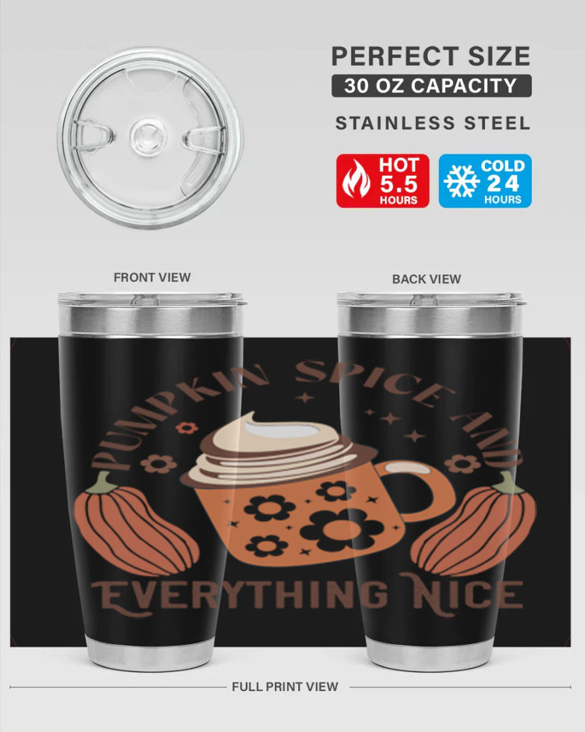 Pumpkin Spice And Everything Nice 539#- fall- Tumbler