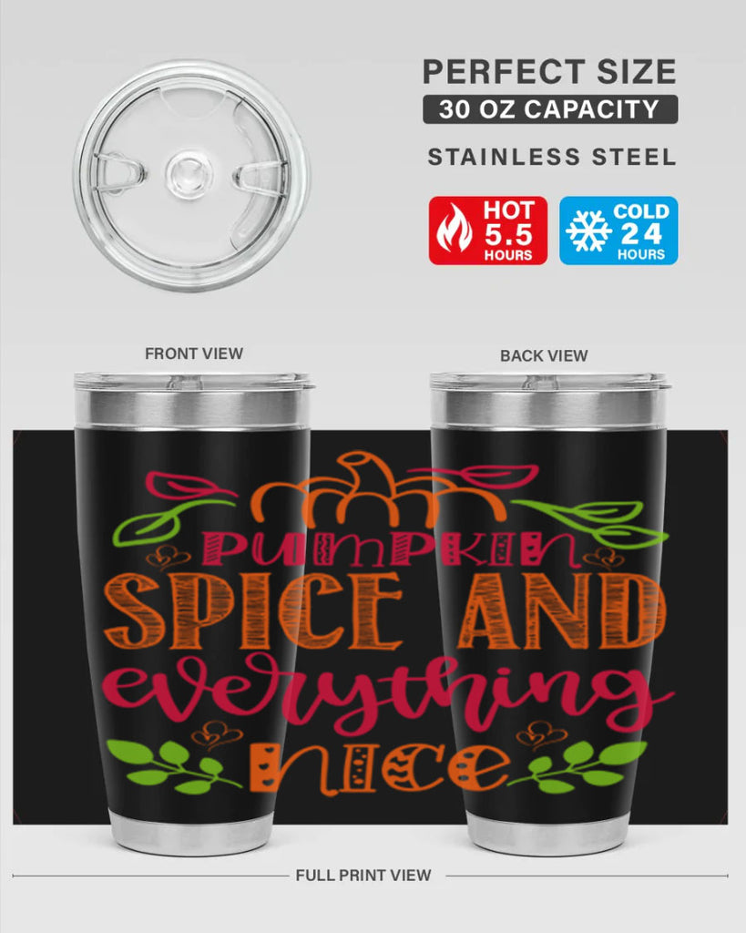 Pumpkin Spice and Everything Nice 536#- fall- Tumbler