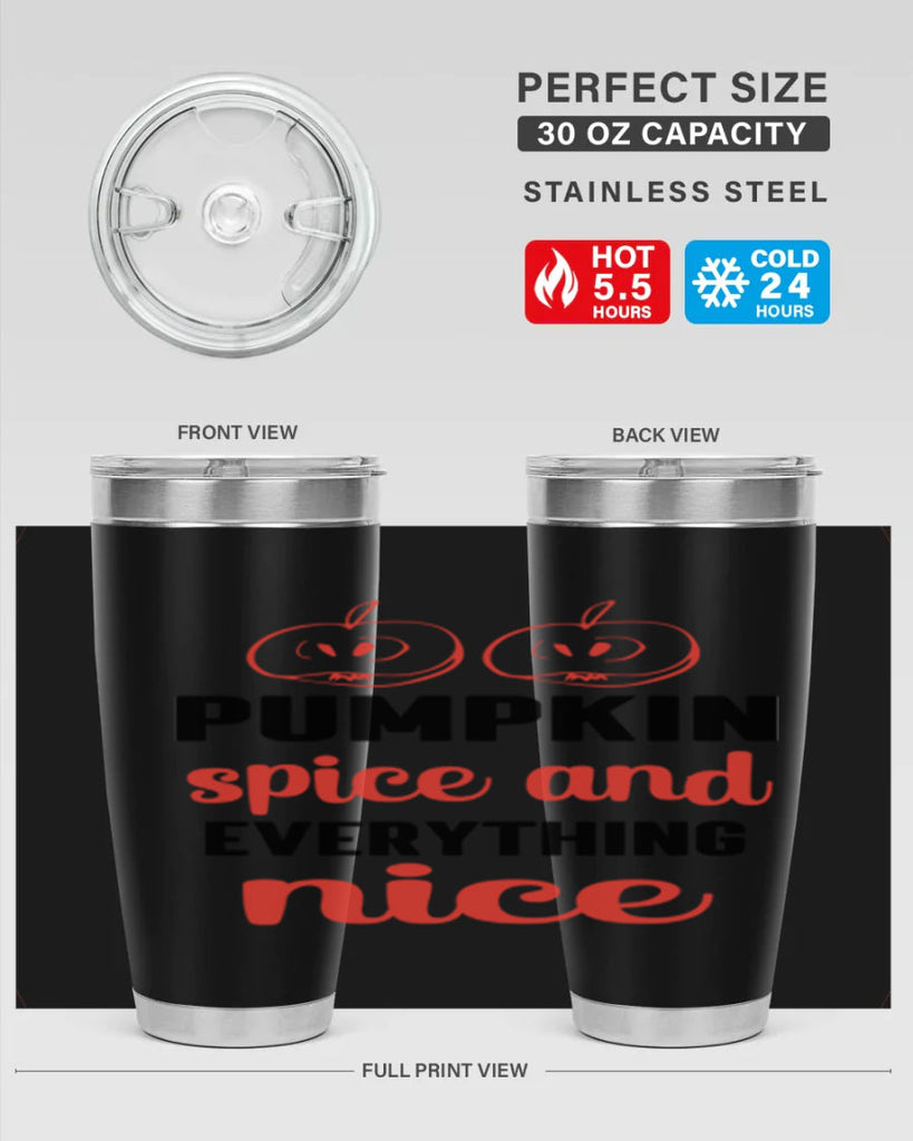 Pumpkin spice and everything nice 537#- fall- Tumbler