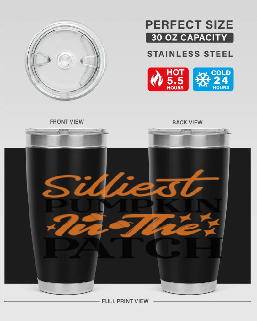 Silliest Pumpkin In The Patch 574#- fall- Tumbler