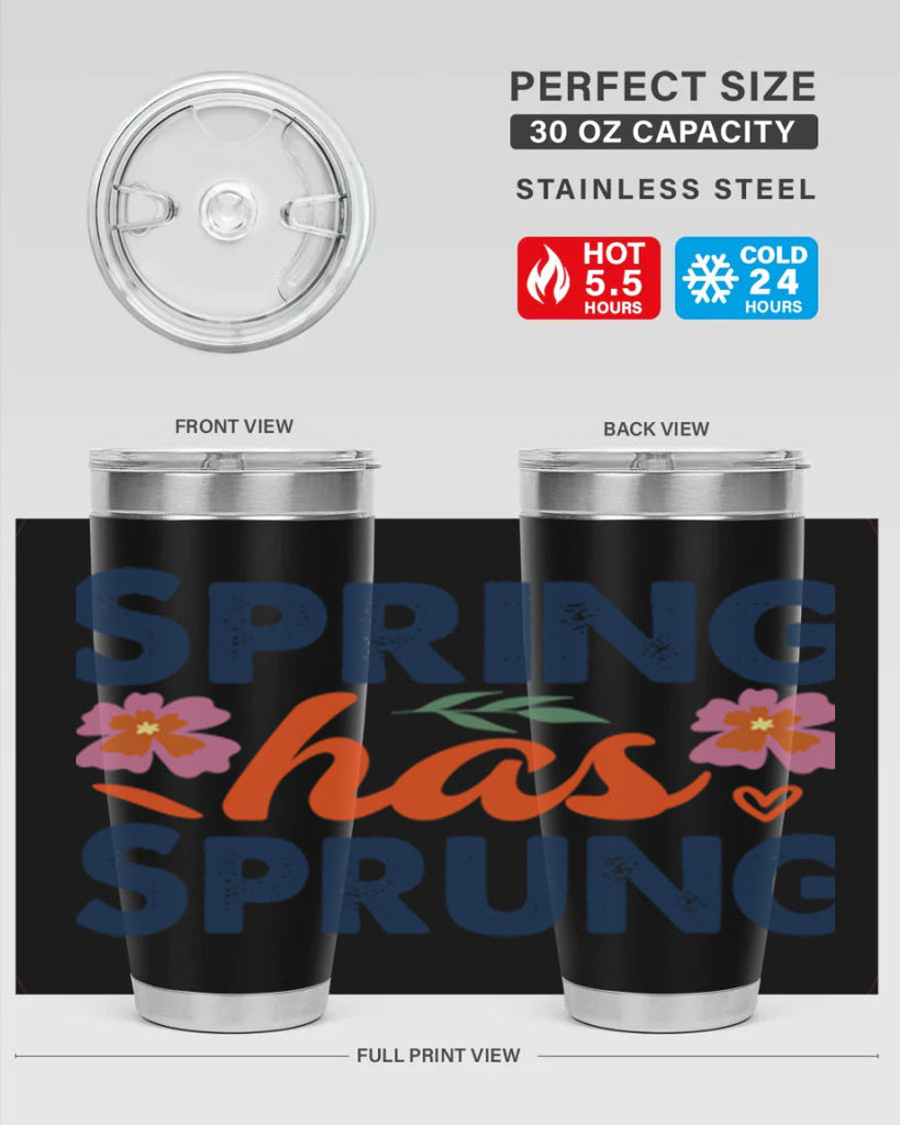 Spring Has Sprung  494#- spring- Tumbler