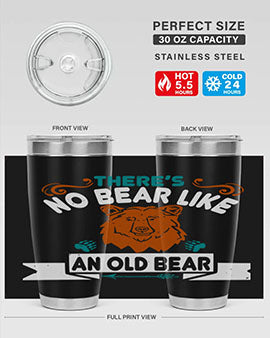 There’s no bear like an old bear 32#- Bears- Tumbler