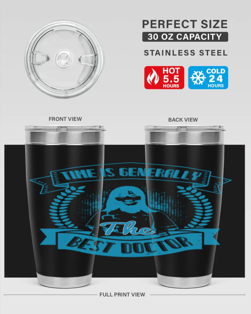 Time is generally the best doctor Style 12#- medical- tumbler