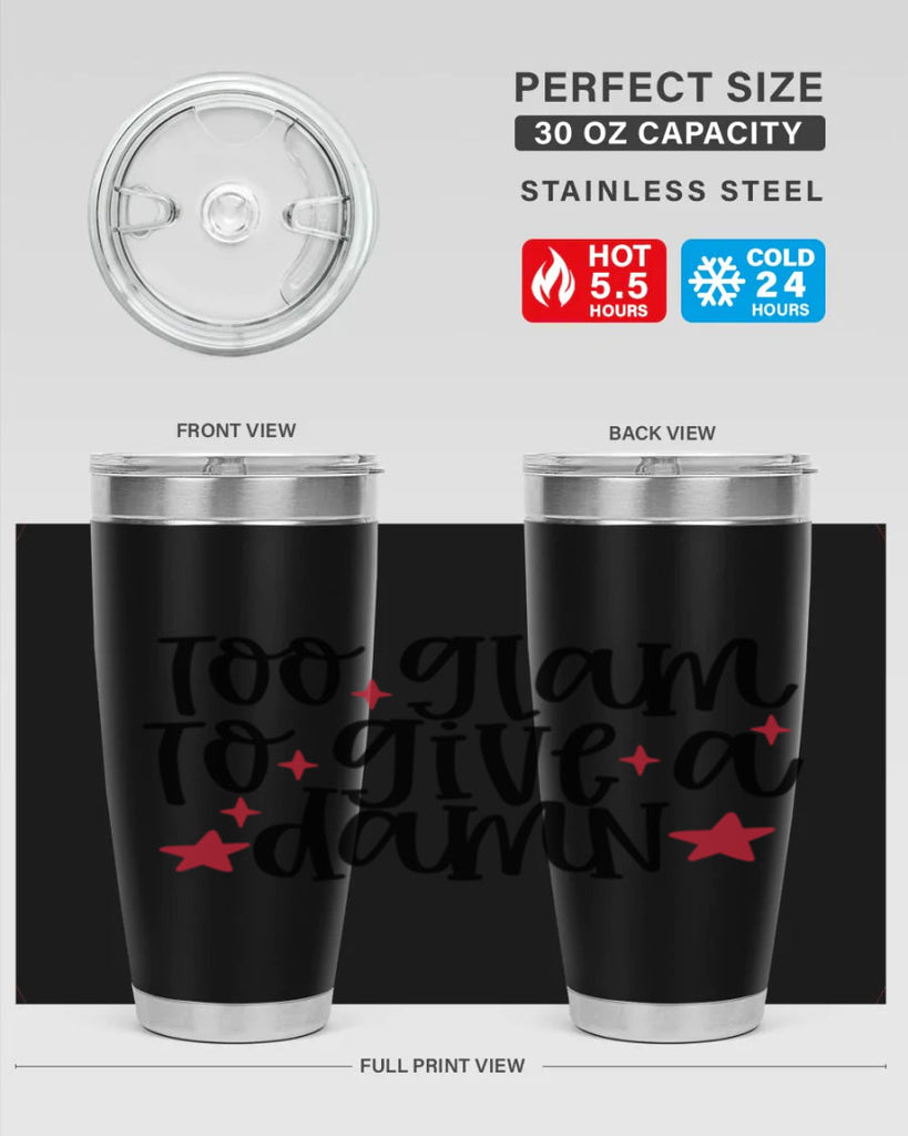 Too glam to give a damn design Style 215#- make up- Tumbler