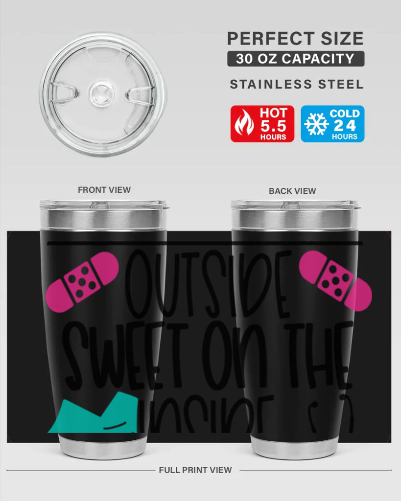 Tough On The Outside Sweet On The Inside Style Style 14#- nurse- tumbler